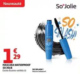 Auchan SO JOLIE MASCARA WATERPROOF offre