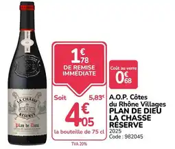 Promocash LA CHASSE RESERVE offre