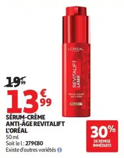 Auchan L'ORÉAL SÉRUM-CRÈME ANTI-ÂGE REVITALIFT offre