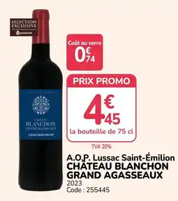 Promocash CHATEAU BLANCHON GRAND AGASSEAUX offre