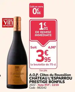 Promocash CHÂTEAU L'ESPARROU PRESTIGE BONFILS offre