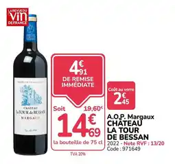 Promocash CHATEAU LA TOUR DE BESSAN offre