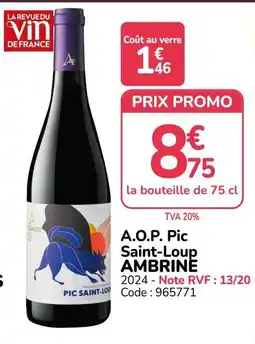 Promocash AMBRINE Pic Saint-Loup offre