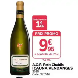 Promocash ICAUNA Petit Chablis offre