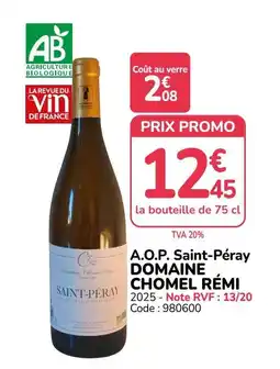 Promocash DOMAINE CHOMEL RÉMI SAINT-PÉRAY offre