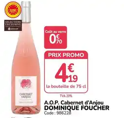 Promocash DOMINIQUE FOUCHER Cabernet d'Anjou offre