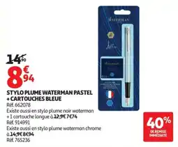 Auchan WATERMAN STYLO PLUME PASTEL offre