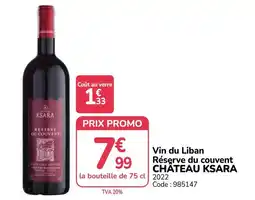 Promocash CHATEAU KSARA Vin du Liban offre