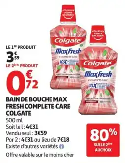 Auchan Colgate Bain de bouche Max Fresh Complete Care offre