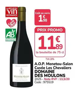 Promocash DOMAINE DES MOULONS A.O.P. Menetou-Salon Cuvée Les Chevaliers offre