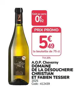 Promocash DOMAINE DE LA DESOUCHEIRE CHRISTIAN ET FABIEN TESSIER offre