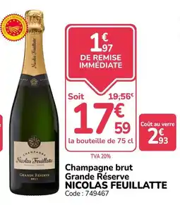 Promocash NICOLAS FEUILLATTE Champagne brut Grande Réserve offre