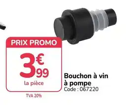 Promocash Bouchon à vin à pompe offre
