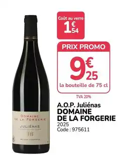 Promocash DOMAINE DE LA FORGERIE Juliénas offre