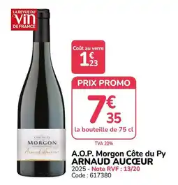 Promocash ARNAUD AUCŒUR Morgon offre