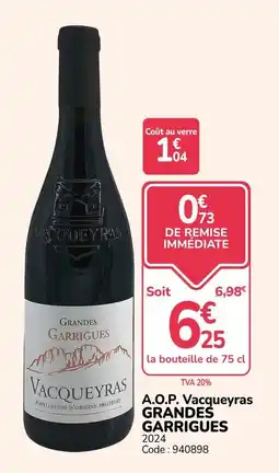 Promocash VACQUEYRAS GRANDES GARRIGUES offre