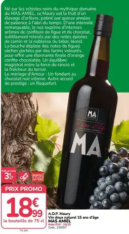 Promocash Mas amiel a.o.p maury vin doux naturel 15 ans d'âge offre