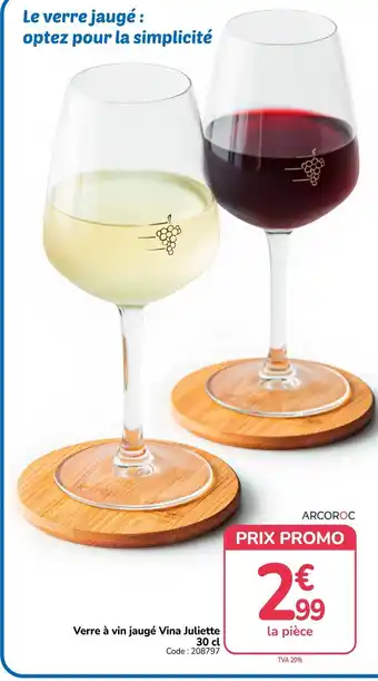 ARCOROC Verre à vin jaugé Vina Juliette