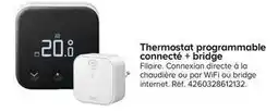 Castorama Thermostat programmable connecté + bridge offre