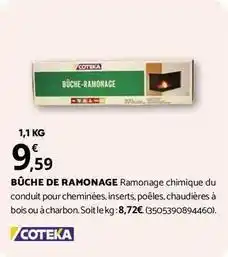Bricomarché Coteka - bûche de ramonage offre