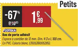 Bricorama Coteka bas de porte adhésif offre