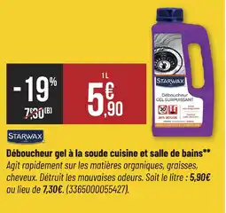 Bricorama STARWAX Déboucheur gel à la soude cuisine et salle de bains offre