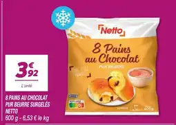 Netto Netto 8 Pains au Chocolat offre