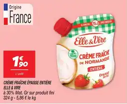 Netto Elle & Vire Crème fraîche épaisse entière offre