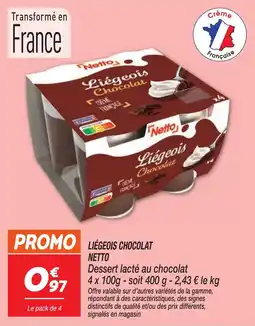 Netto Netto Liégeois Chocolat offre