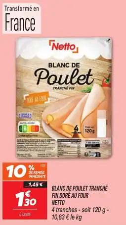 Netto Netto Blanc de Poulet offre