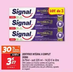 Netto Signal Dentifrice Intégral 8 Complet offre