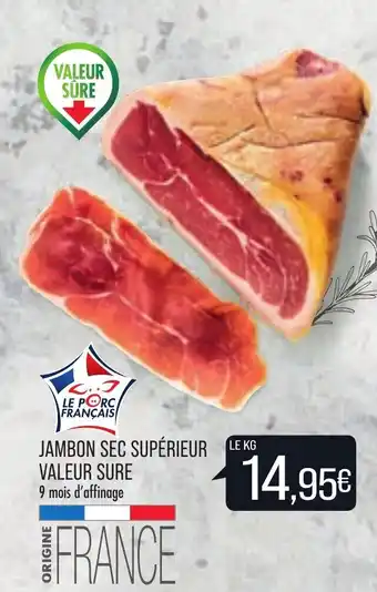 Match Jambon sec supérieur valeur sure offre