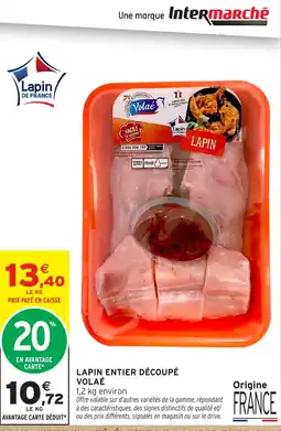 Intermarché Hyper Volaé Lapin entier découpé offre