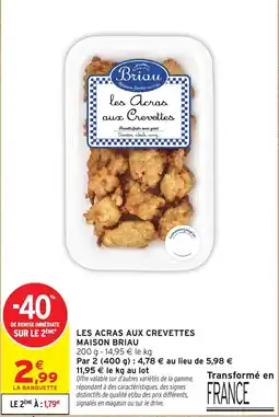 Intermarché Hyper Briau les Acras aux Crevettes offre