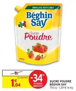 Intermarché Hyper Béghin Say Sucre Poudre offre