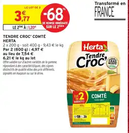 Intermarché Hyper Herta Tendre Croc' Comté offre
