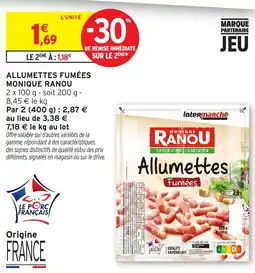 Intermarché Hyper Monique Ranou Allumettes Fumées offre