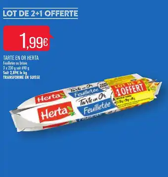 Match Tarte en or herta offre