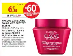 Intermarché Hyper ELSEVE MASQUE CAPILLAIRE COLOR VIVE PROTECT offre