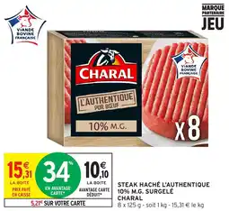 Intermarché Hyper CHARAL STEAK HACHÉ L'AUTHENTIQUE offre