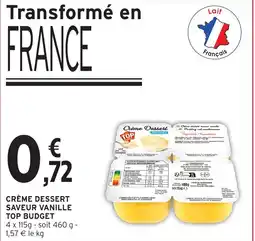 Intermarché Hyper TOP BUDGET Crème Dessert offre