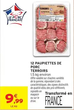Intermarché Hyper Terroirs Paupiettes de porc offre