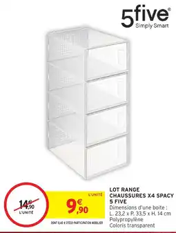Intermarché Hyper 5five LOT RANGE CHAUSSURES X4 SPACY offre