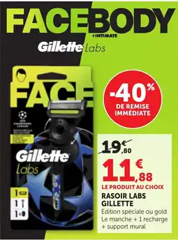 Maximarché Gillette Labs RASOIR offre