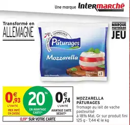 Intermarché Hyper Pâturages Mozzarella offre