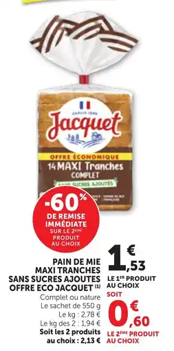 Bi1 Jacquet Pain de mie maxi tranches offre