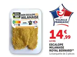 Maximarché ROYAL BERNARD ESCALOPE MILANAISE offre
