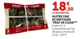 Maximarché LA BOURRICHES HUITRE FINE DE BRETAGNE "PRAT AR COUM" offre