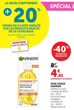 Maximarché GARNIER SÉRUM ÉCLAT ANTI-TACHES offre