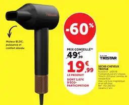 Maximarché TRISTAR SECHE-CHEVEUX offre